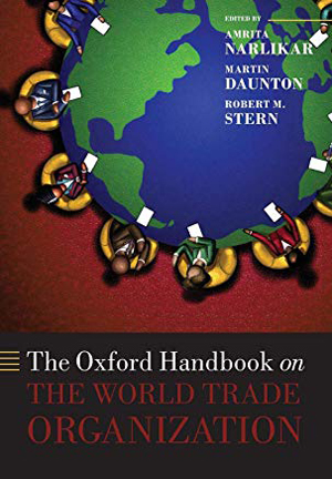 The Oxford Handbook On The World Trade Organisation | Martin Daunton | Cambridge